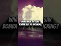 WHAT MADE THE TSAR BOMBA TEST SO SHOCKING? #shorts #history