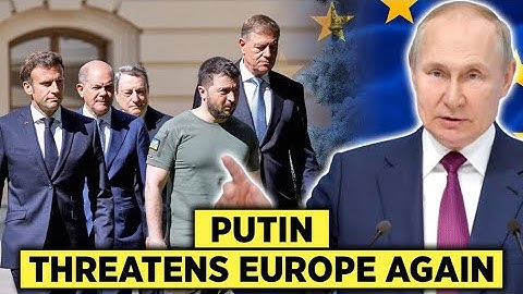 Putin Sends Warning To Europe "You Risk Nuclear War For Ukraine"