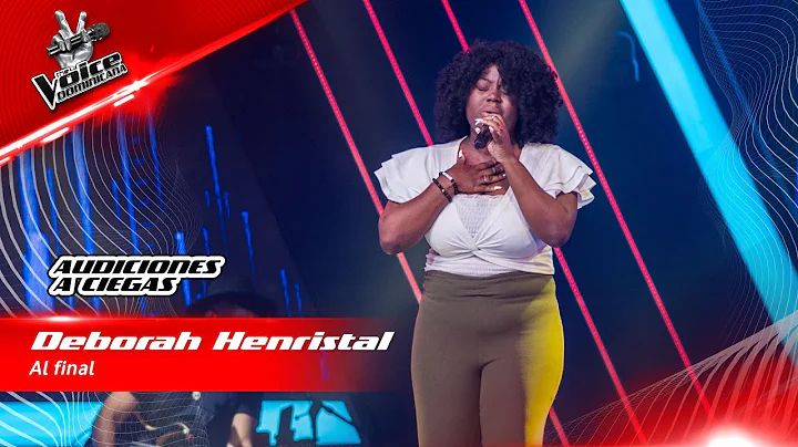 Deborah Henristal - Al final | Audiciones a Ciegas...