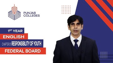 PGC lectures-Inter Part 1-Federal Board-English-Chapter 01 - Responsibility of Youth