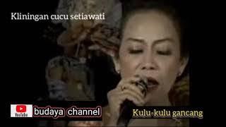Kliningan cucu setiawati kulu kulu gancang