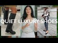 Top QUIET LUXURY Shoes at EVERY PRICE