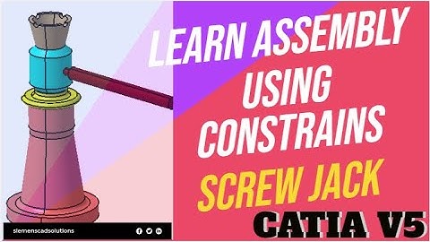 CATIA V5 | MOST COMMON TUTORIAL|ASSEMBLY WORKBENCH |LEARN ASSEMBLY USING CONSTRAINS|SCREW JACK|