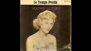 1956 Mathé Altéry - Le Temps Perdu