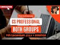 CS Professional Both Groups Strategy Dec 2026 & Onwards | Honest Plan, Mindset, Structure & Mistakes