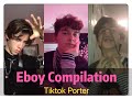 Tiktok eboy compilation 2020  tiktok porter