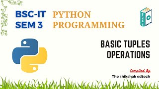 Python : Basic Tuples Operations #bscit #bsccs #pythonprogramming