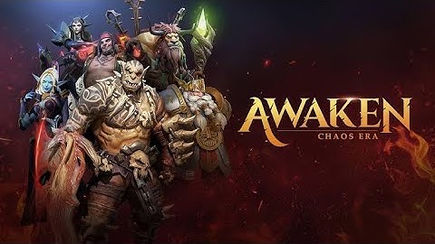 Awaken: Chaos Era Game Official Trailer (Android And Ios)