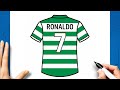 HOW TO DRAW CRISTIANO RONALDO SHIRT NUMBER 7 SPORTING EASY