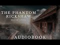 The phantom rickshaw by rudyard kipling  full audiobook  ghost stories