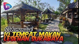 10 Rekomendasi Tempat Makan Lesehan di Surabaya