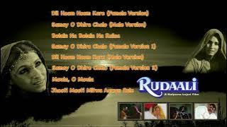 Rudaali - Jukebox Bhupen Hazarika Gulzar Dimple Kapadia Rakhee Raj Bab Full-HD.