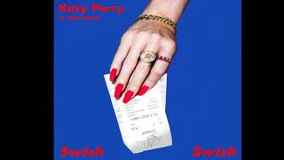 Katy Perry - Swish Swish  ft. Nicki Minaj (Remix)