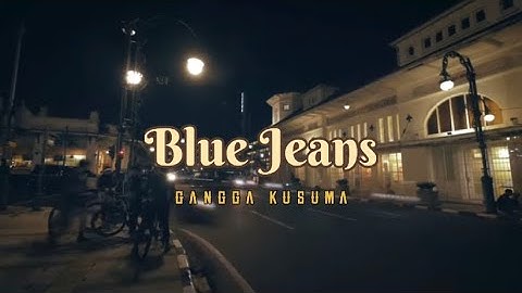Thumbnail of Blue Jeans - GANGGA (lirik dan terjemahan)
