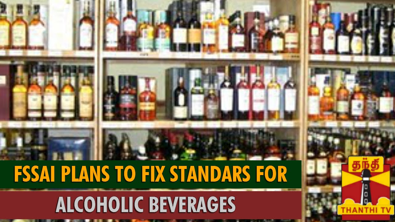 FSSAI Plans to Fix Standards for Alcoholic BeveragesThanthi TV