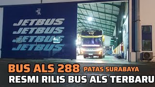 Alhamdulillah...Resmi Rilis Bus ALS 288 Terbaru 🚍🚍 Bang Hombing Sampai Terharu...