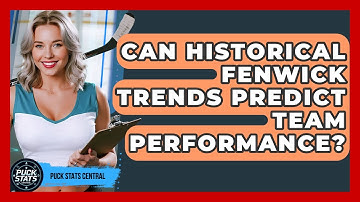 Can Historical Fenwick Trends Predict Team Performance? - Puck Stats Central