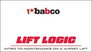 Lift Logic #1 - Intro to Maintenance on 4 Post Lifts