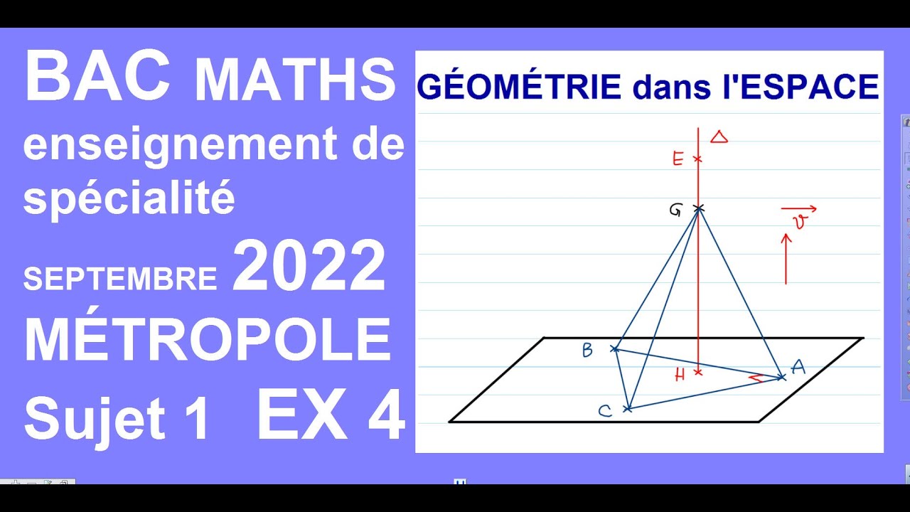 BAC MATHS Septembre 2022 Enseignement de Spécialité Métropole corrigé ...