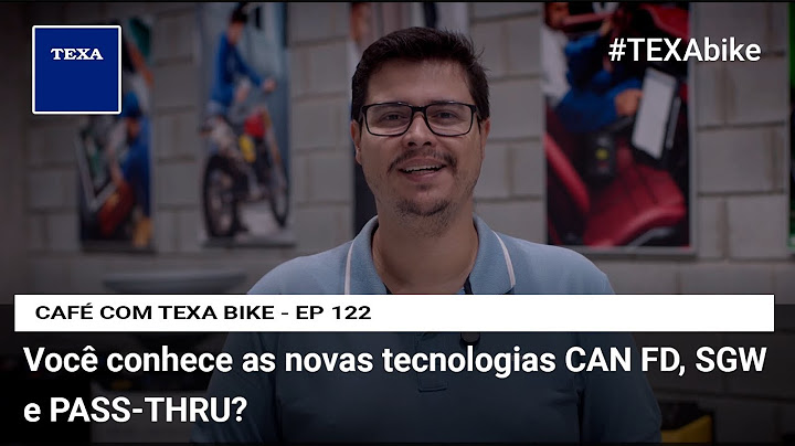 Você conhece as novas tecnologias CAN FD, SGW e PASS-THRU? | CAFÉ COM TEXA BIKE - EP 122