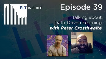 Episode 39: Talking about Data-Driven Learning with Peter Crosthwaite