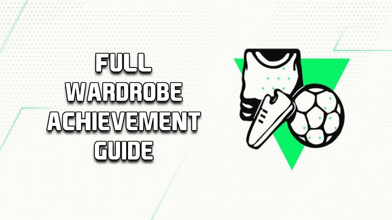 EA Sports FC 24 Full Wardrobe Achievement/Trophy Guide YouTube