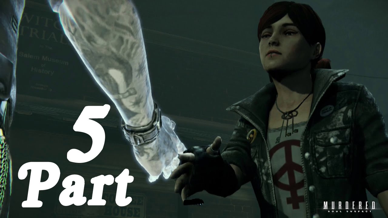 Murdered Soul Suspect Walkthrough Gameplay Part 5 - Partnership square enix music