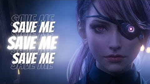 Save Me [GMV] Character Prototype