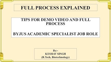 BYJUS Academic Specialist interview full process & tips for demo video.