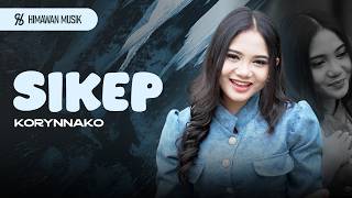 SIKEP | Korynnako | Tak Tulis Lagu Nggo Kowe, Mugo-Mugo FYP