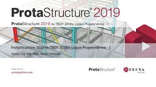 ProtaStructure 2019 ile TBDY 2018'e Uygun Projelendirme 1