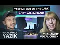 YAZIK & Honest Vocal Coach react to Gary Valenciano - Take Me Out Of The Dark