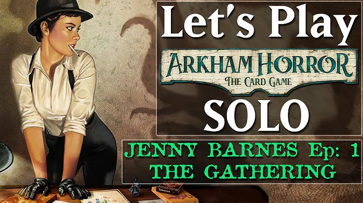 Arkham Horror the Card Game Playthrough SOLO  Jenn...