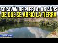 Socavón de Puebla: a 5 años de que se abrió la tierra