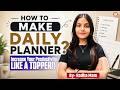How to Make Daily Study Planner? For HSC Board | Increase Your Productivity With Toppers' Strategy