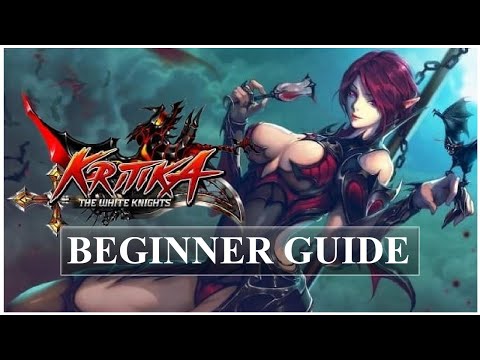 Kritika The White Knight - HOW to PLAY | Tips & Tricks | Beginner Guide