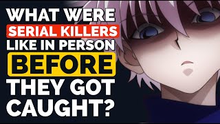 What Were Serial Killers Like in Person Before They Get Caught - Reddit Podcast