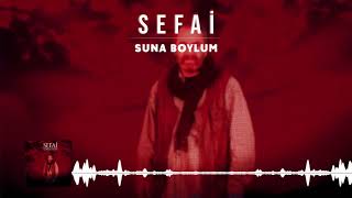 Sefai - Suna Boylum Resimi