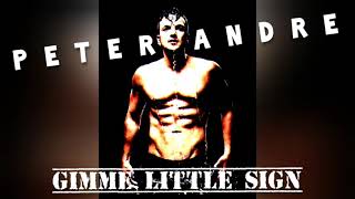 Peter Andre - Gimme Little Sign