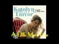 Katelyn Tarver - A Little More Free (Full Album)