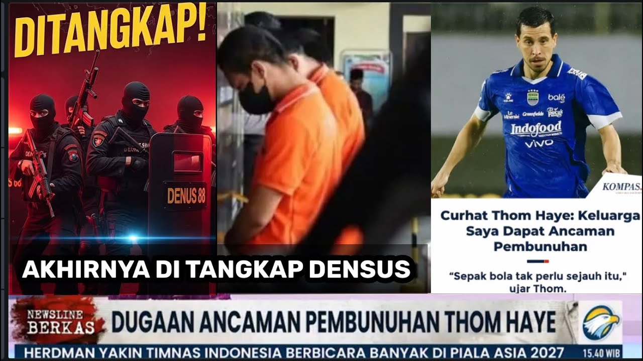 🔴PELAKU ANCAMAN PEMBUNUHAN THOM HAYE AKHIRNYA DI TANGKAP DENDUS BERIKUT ALAT BUKTI DAN SAKSI