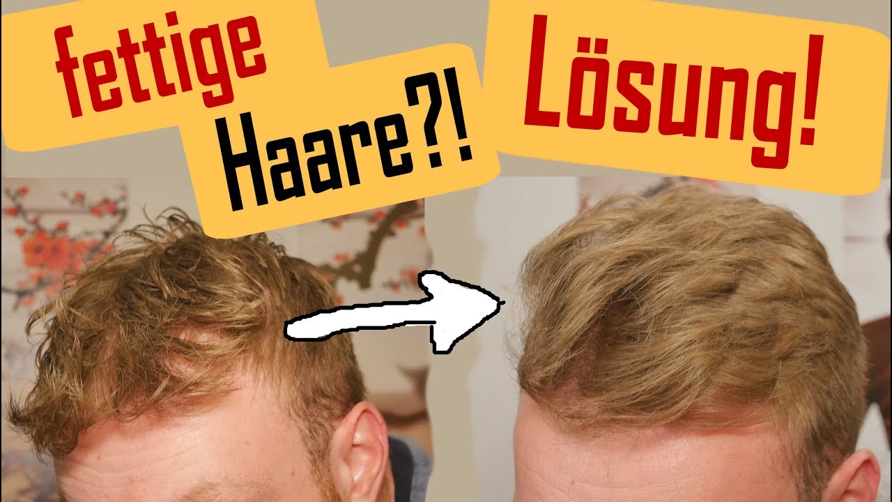 problem-mit-fettigen-haaren-beim-styling-hier-die-l-sung-youtube