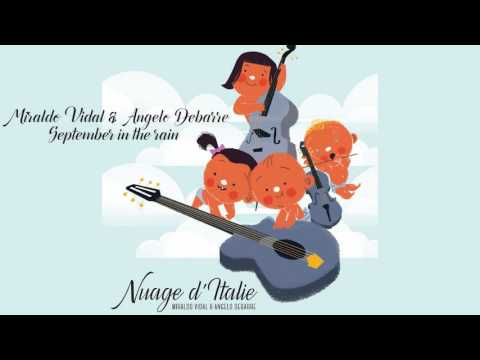 September in the Rain - Nuage d'Italie - Miraldo Vidal & Angelo Debarre