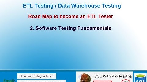 Road Map for becoming an ETL Tester - Software Testing Fundamentals - Part 2