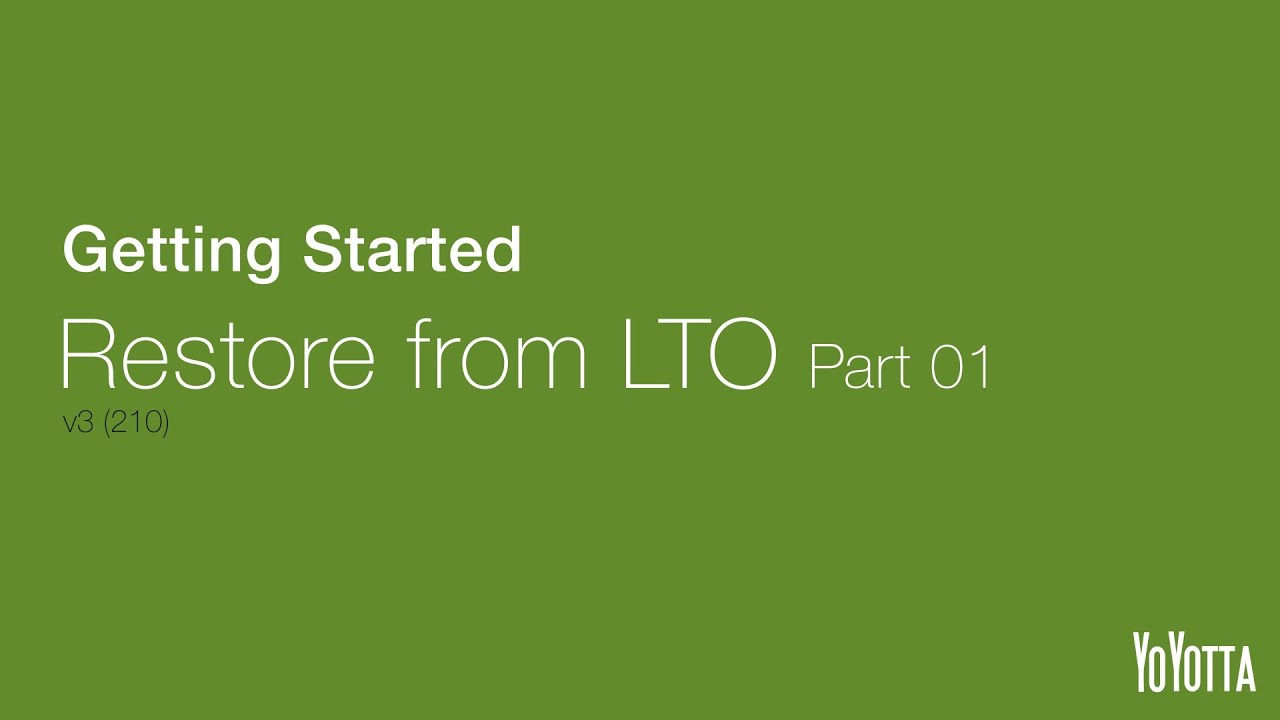 Getting Started - Restore From LTO pt01