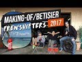 Makingofbtisier frenshifters  2017