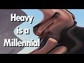 [SFM] - Heavy is a Millennial