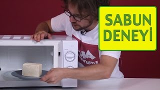 Sabunu Mikrodalgada Isıtınca Ne Olur?