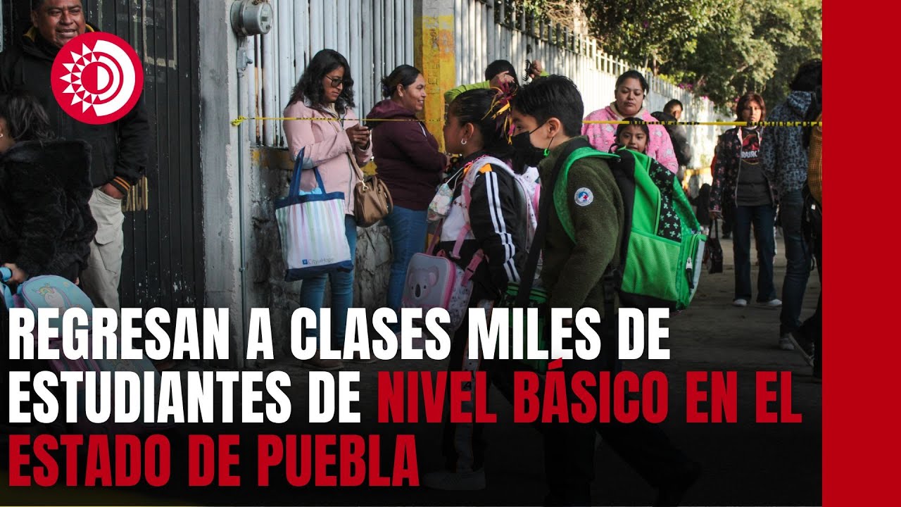 Regresan a clases miles de estudiantes de nivel básico en el estado de ...