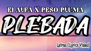 El ALFA X PESO PLUMA - PLEBADA | Carin León x Camilo - Ni Me Debes, Ni Te Debo  | Letra/Lyrics